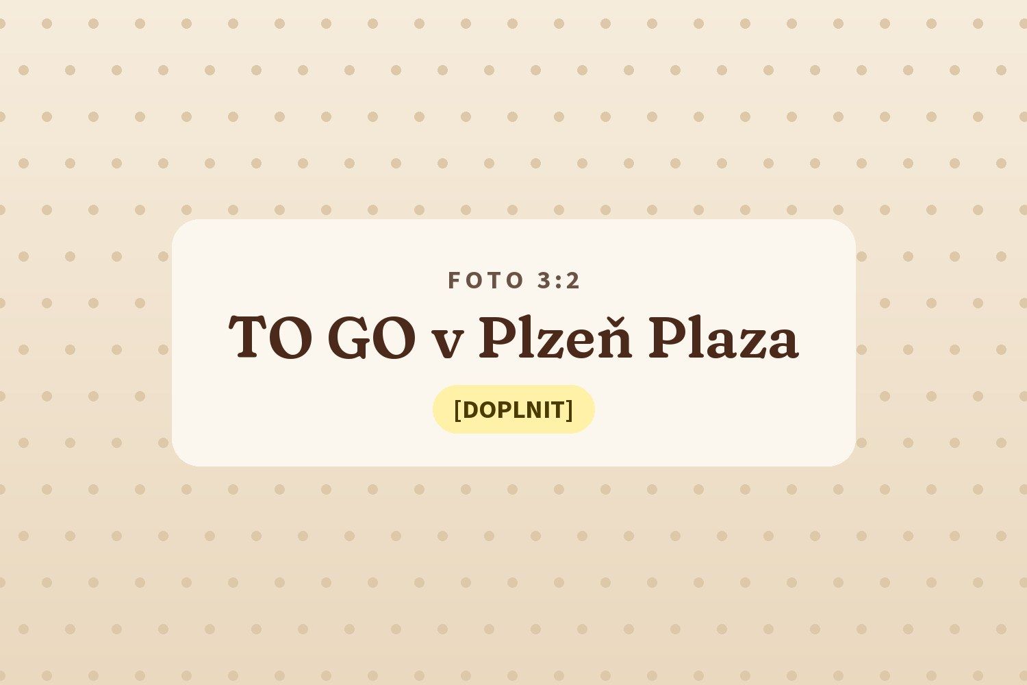 Cukrárna u Jakuba TO GO v obchodním centru Plzeň Plaza
